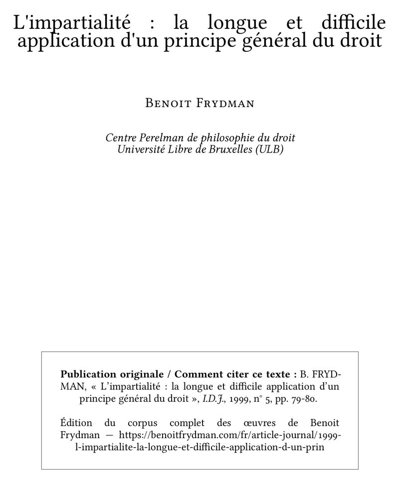 L'impartialité : la longue et difficile application d'un principe général du droit
