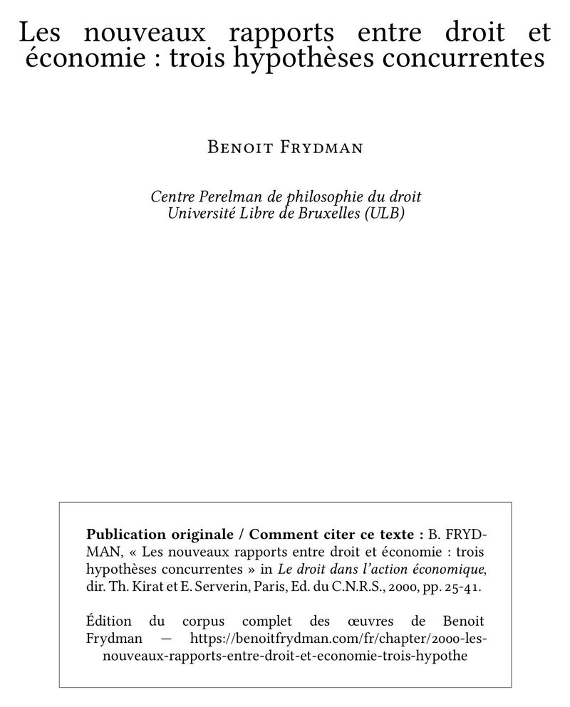 Les nouveaux rapports entre droit et économie : trois hypothèses concurrentes