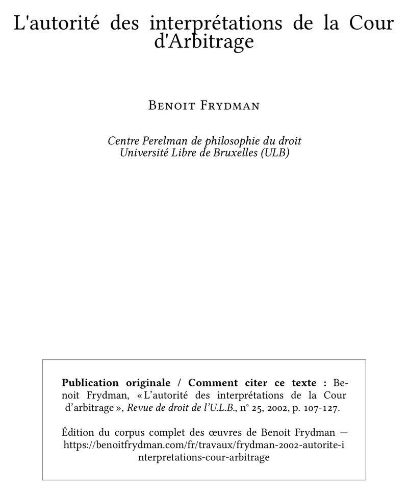 L'autorité des interprétations de la Cour d'Arbitrage