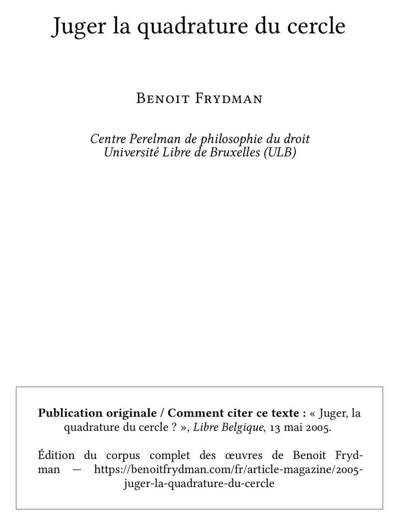 Juger la quadrature du cercle