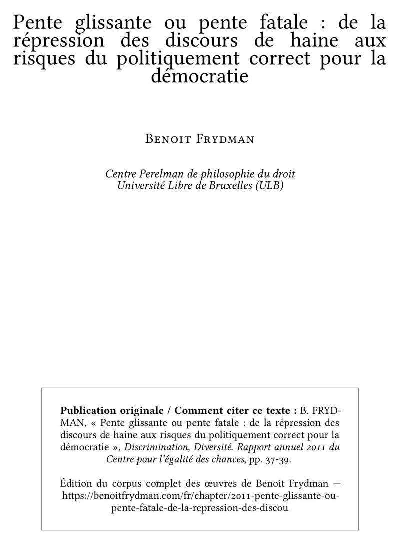 Pente glissante ou pente fatale : de la répression des discours de haine aux risques du politiquement correct pour la démocratie