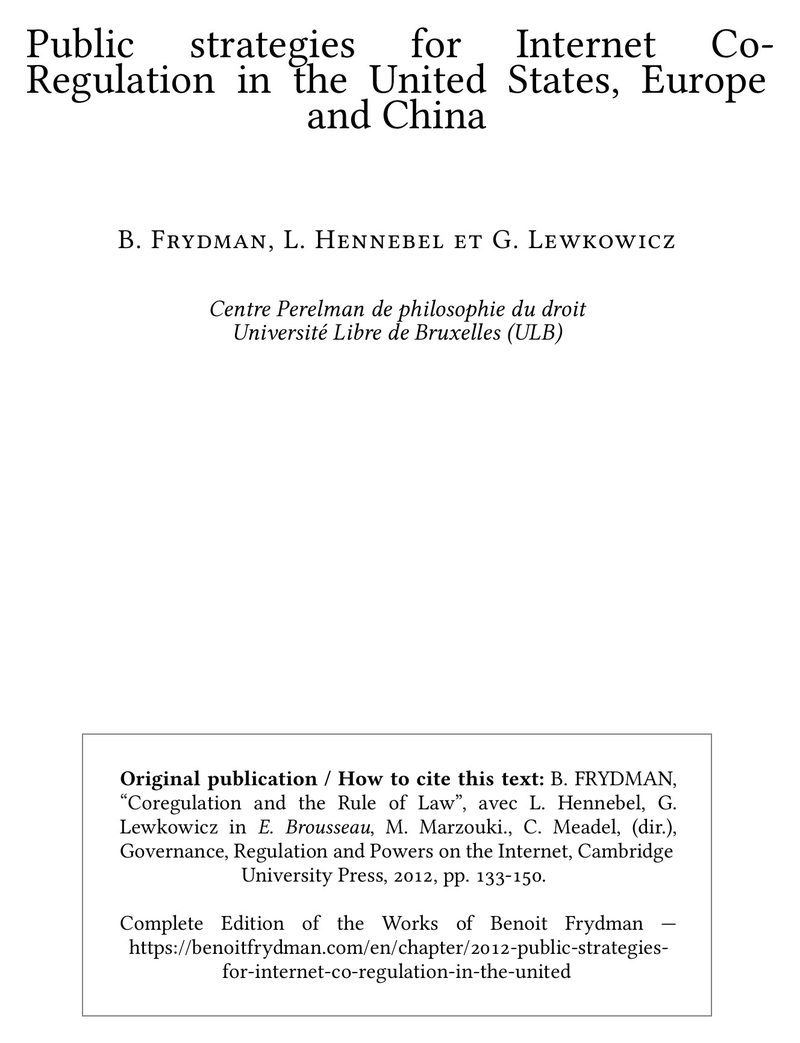 Public strategies for Internet Co-Regulation in the United States, Europe and China