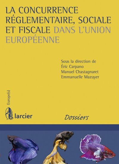 La concurrence normative européenne et globale