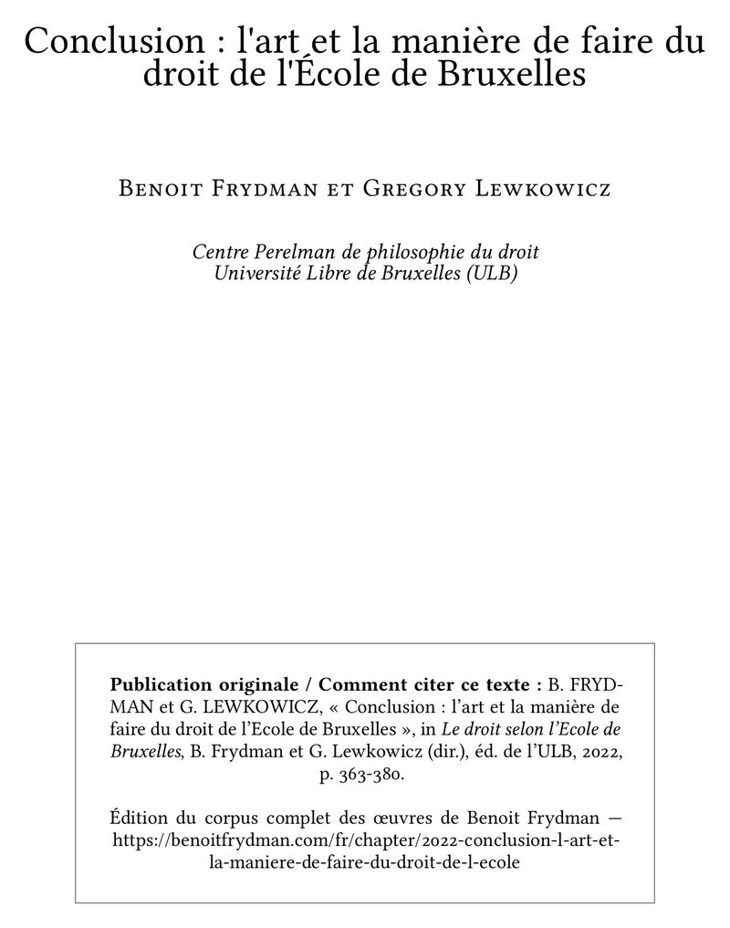 Conclusion : l'art et la manière de faire du droit de l'École de Bruxelles