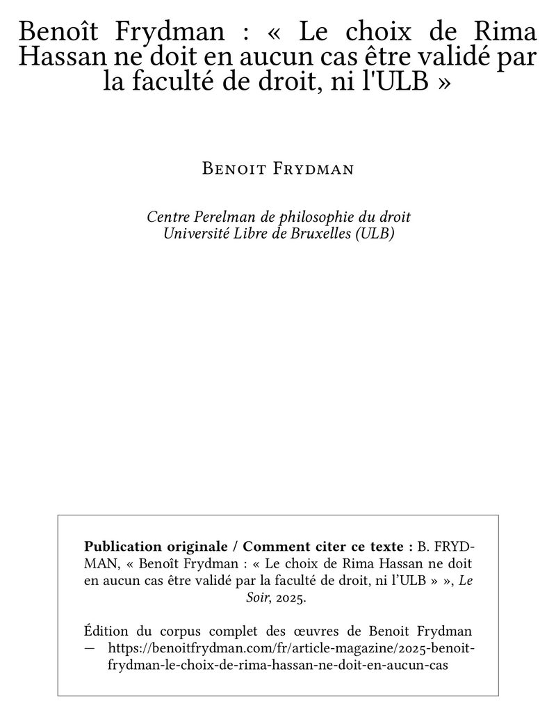 Benoît Frydman : « Le choix de Rima Hassan ne doit en aucun cas être validé par la faculté de droit, ni l'ULB »
